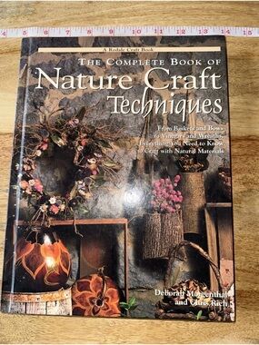 The Complete Book of Nature Craft Techniques - Vintage Hardcover Book